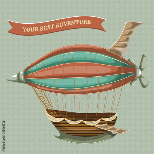 Cartoon steampunk styled flying airship with baloon, wings and propeller. Vector illustration in retro colors."your best adventure" vintage poster 