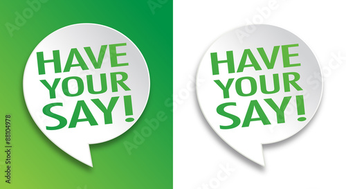Have your say