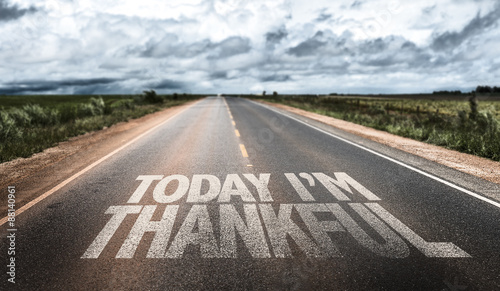 Today Im Thankful written on rural road