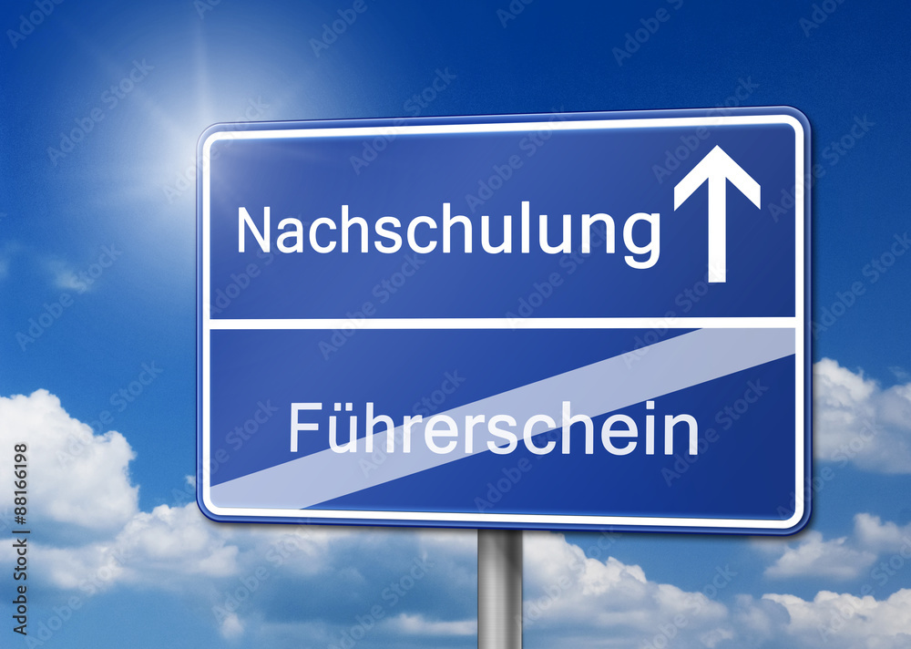 Nachschulung Führerschein Schild blau Nachschulung Führerschein Schild blau