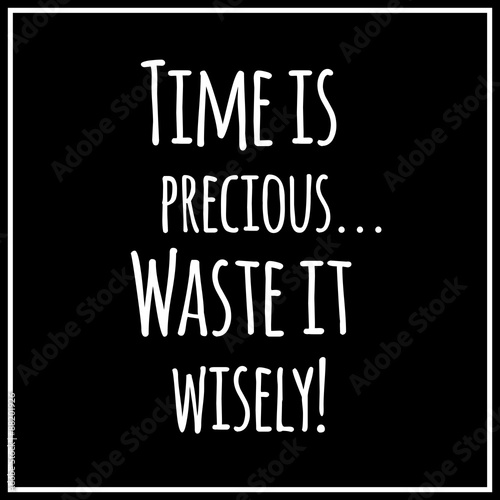 Funny, inspirational, vector quotation.