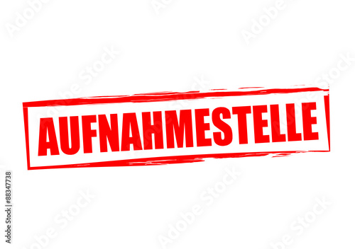Aufnahmestelle