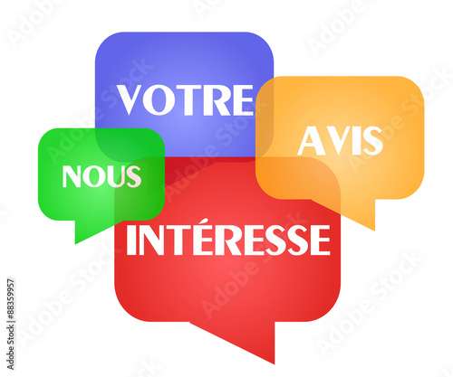 Votre avis nous interesse