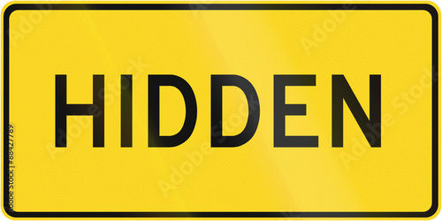 Supplementary Warning road sign in Canada - Hidden. This sign is used in Ontario