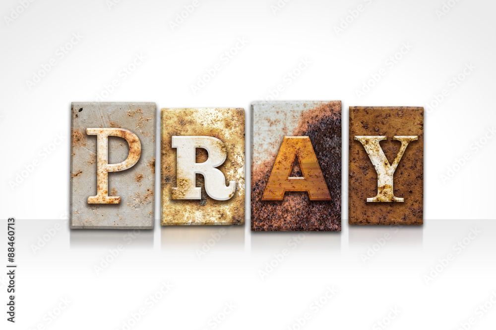 Pray Letterpress Concept Isolated on White Pray Letterpress Concept Isolated on White