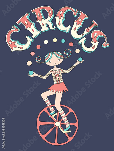 teenage girl juggler on unicycle with inscription CIRCUS