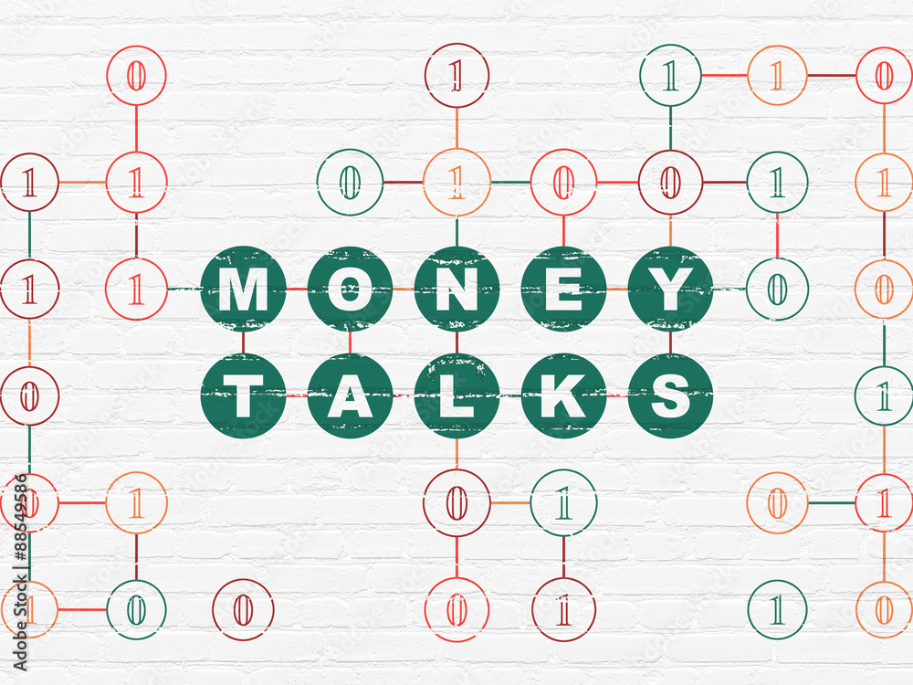 Finance concept: Money Talks on wall background Finance concept: Money Talks on wall background