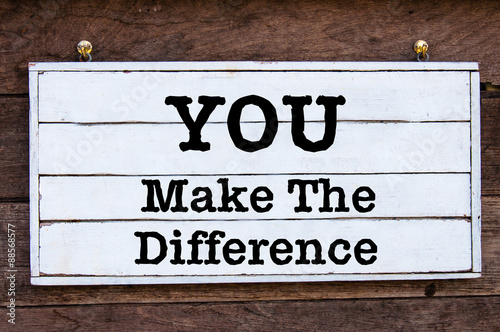 Obraz na płótnie Inspirational message - You Make The Difference w salonie