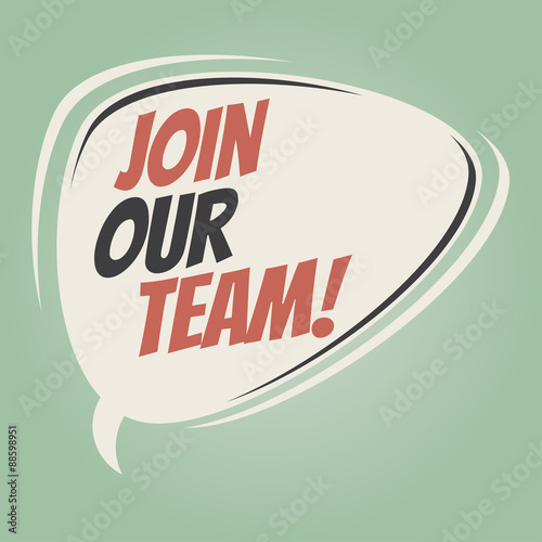 join our team retro speech balloon