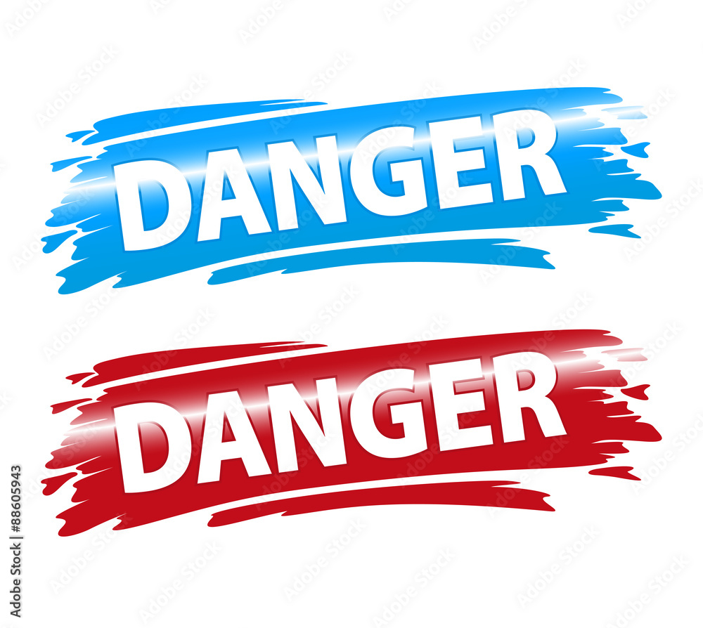 Danger auf blauem und rotem Wischer mit Blendeffekt Danger auf blauem und rotem Wischer mit Blendeffekt