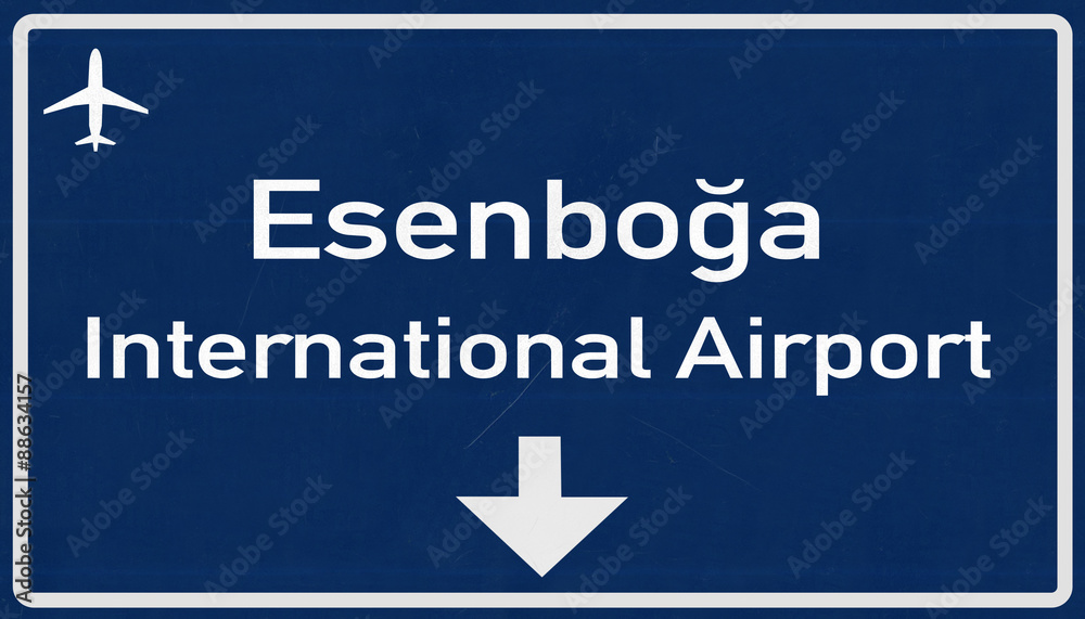 Ankara Esenboga Turkey Airport Highway Sign Ankara Esenboga Turkey Airport Highway Sign