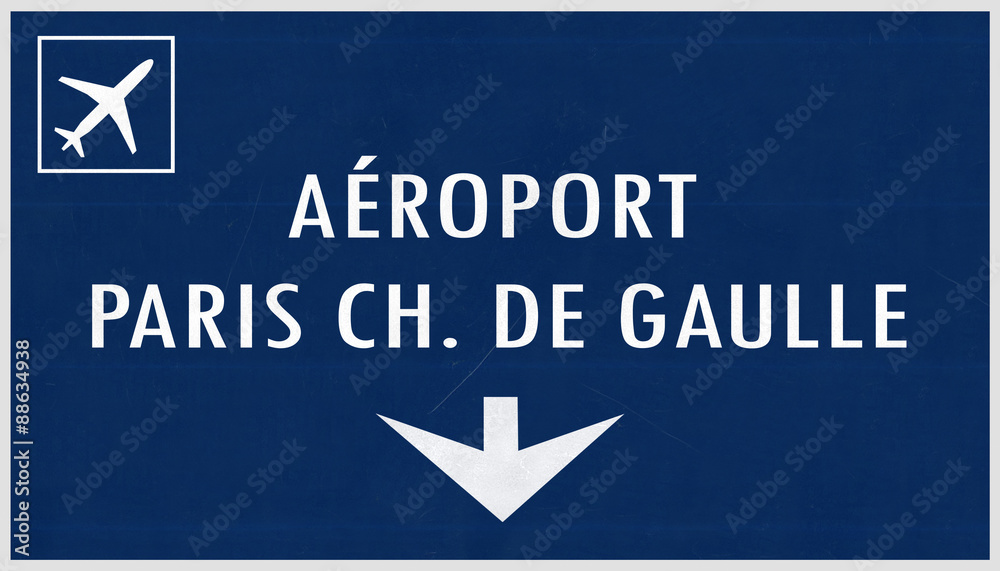 Paris De Gaulle France Airport Highway Sign Paris De Gaulle France Airport Highway Sign