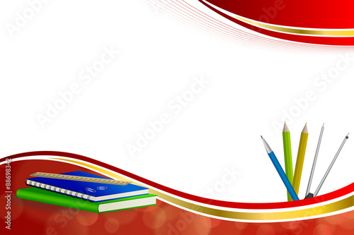 Background abstract school green book blue notebook ruler pen pencil clip compasses red yellow gold ribbon frame illustration vector