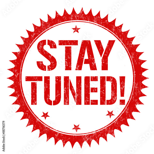 Stay tuned stamp