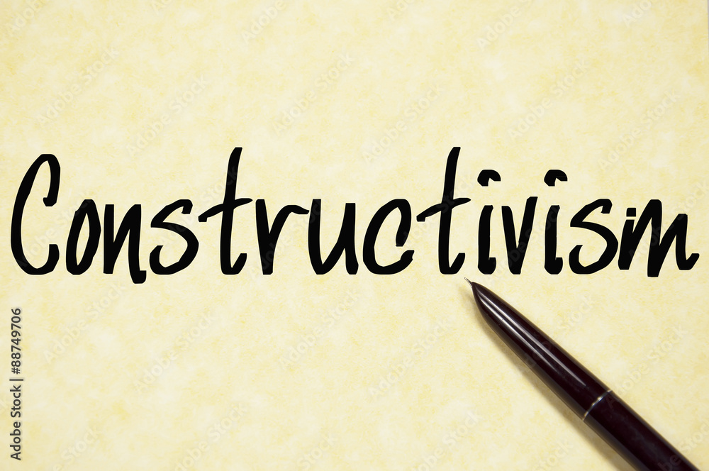 constructivism word write on paper constructivism word write on paper