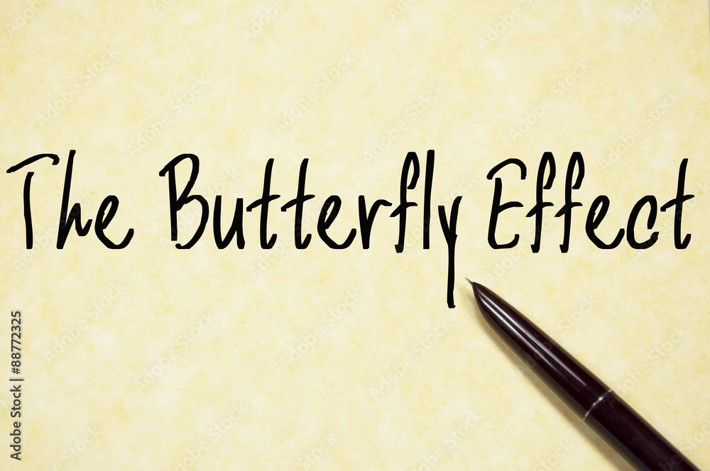 the butterfly effect text write on paper the butterfly effect text write on paper