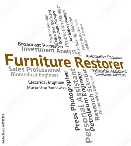 Furniture Restorer Indicates Occupation Career And Occupations photo