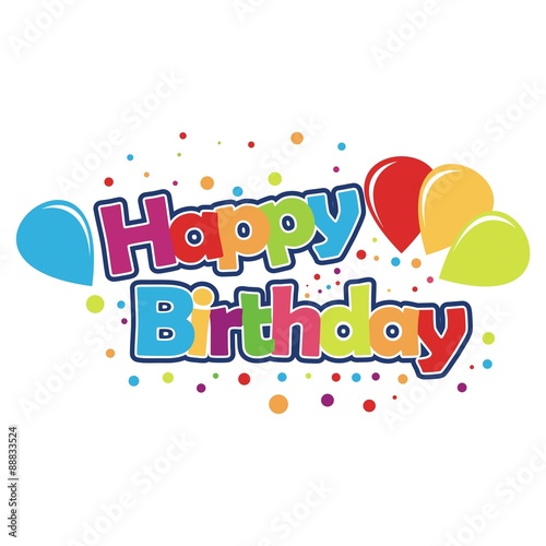 Happy Birthday - birthday greetings. Happy Birthday Greeting Cards Vector Illustration