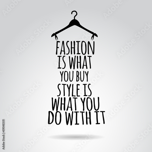 Inspirational quotation about style. Vector art.