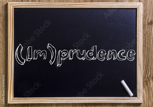 (Im)prudence