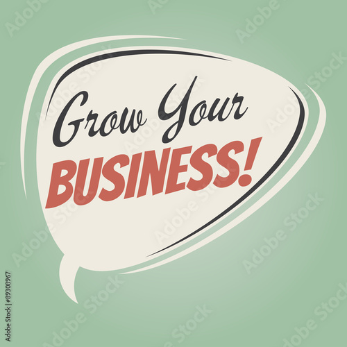 grow your business retro speech bubble