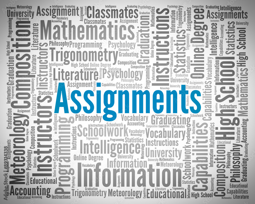Assignments Word Indicates Homework Tasks And Exercise - obrazy, fototapety, plakaty 