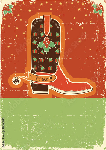 Cowboy christmas card with boots and holiday decoration.Retro