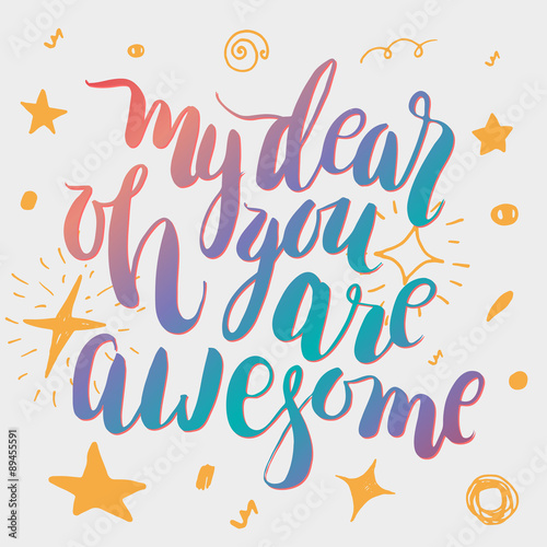 Hand lettering quote motivating phrase.