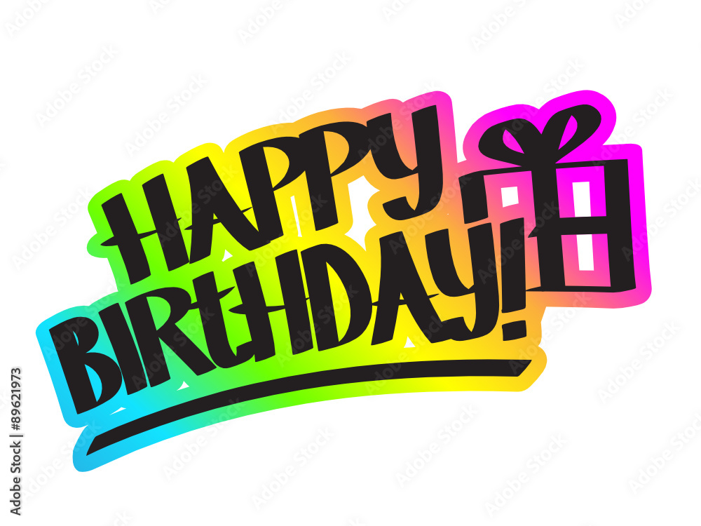 HAPPY BIRTHDAY Vector Graffiti Letters Card Stock Vector Adobe Stock