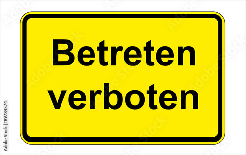 Betreten verboten (Warnschild, Anwalt)