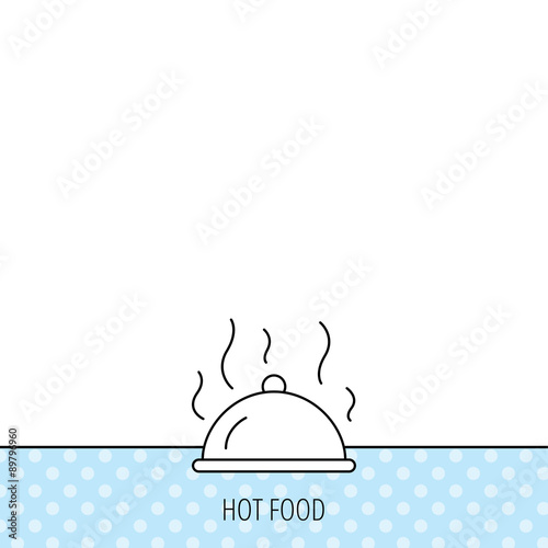 Restaurant cloche icon. Hot food sign.