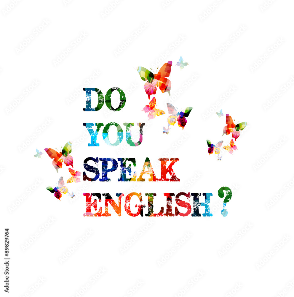 Do you speak English colorful inscription Do you speak English colorful inscription