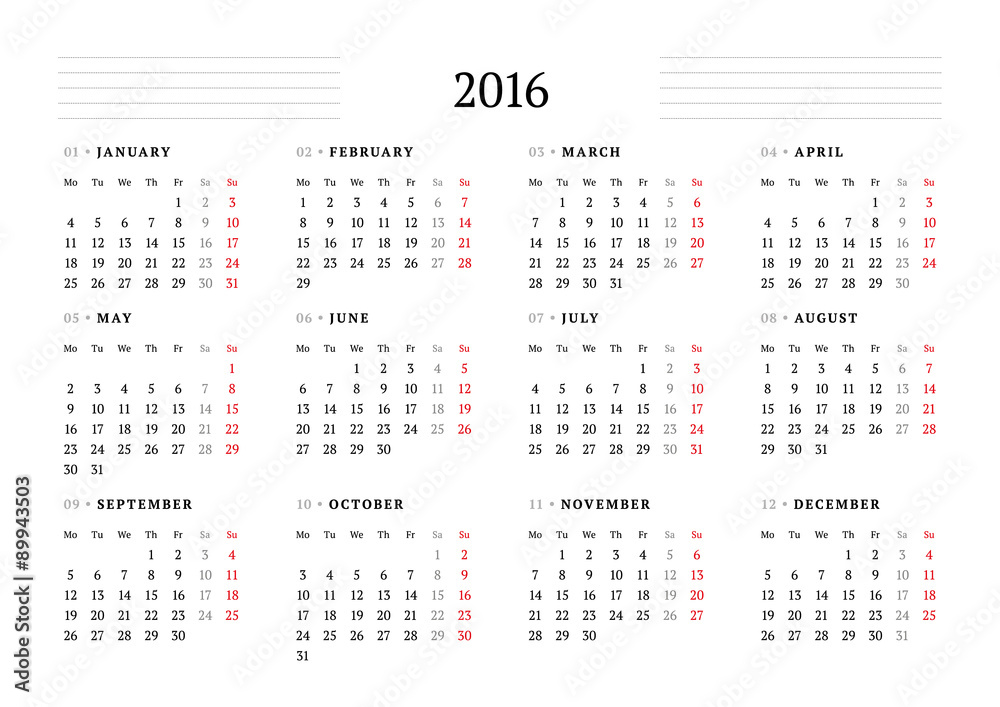 Simple Calendar for 2016. 12 Months. Week Starts Monday Simple Calendar for 2016. 12 Months. Week Starts Monday