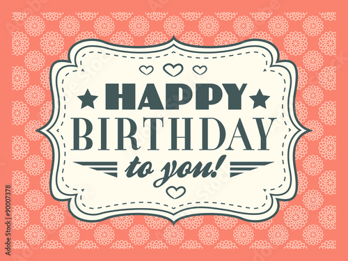 Happy birthday card. Typography letters font type
