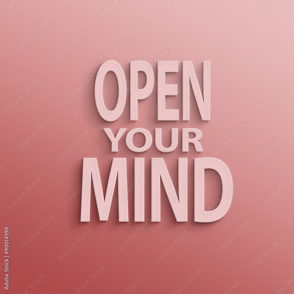 open your mind open your mind