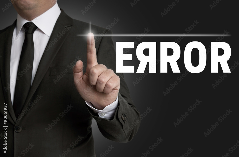 error touchscreen is operated by businessman concept error touchscreen is operated by businessman concept