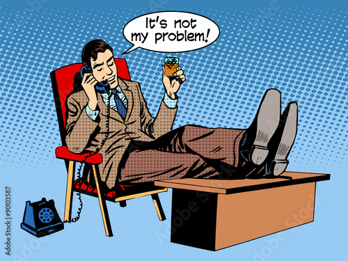 Businessman talks business concept is not my problem phone