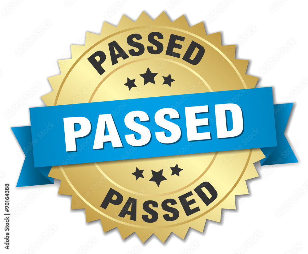 passed 3d gold badge with blue ribbon