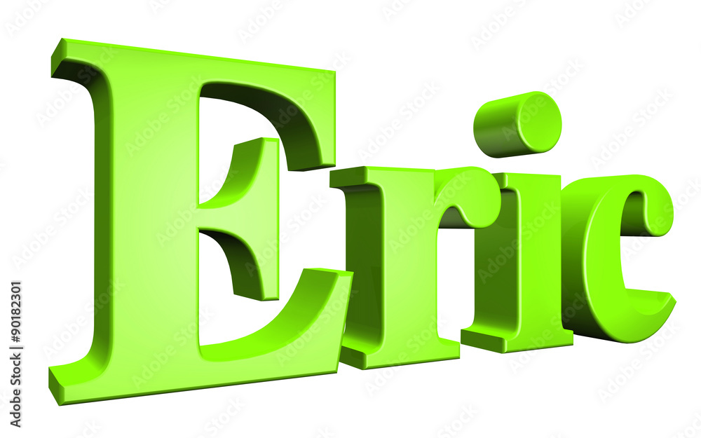 3D Eric text on white background 3D Eric text on white background