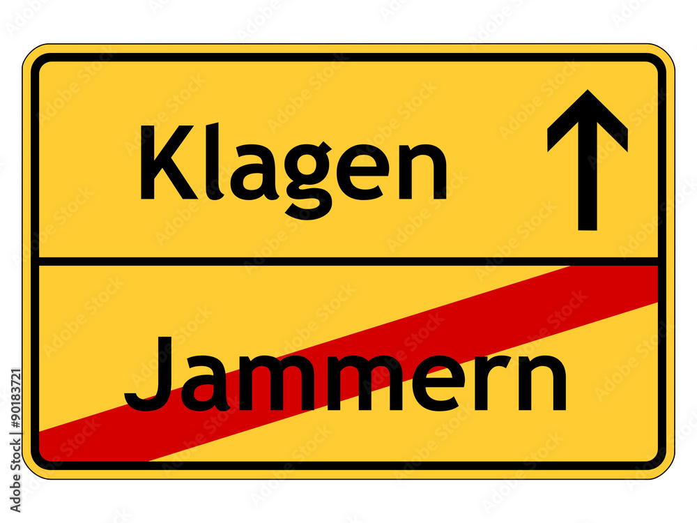 Nicht jammern, sondern klagen! Nicht jammern, sondern klagen!