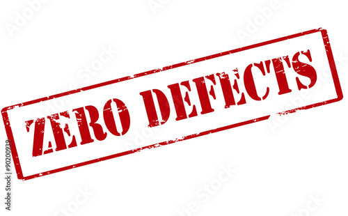 Zero defects