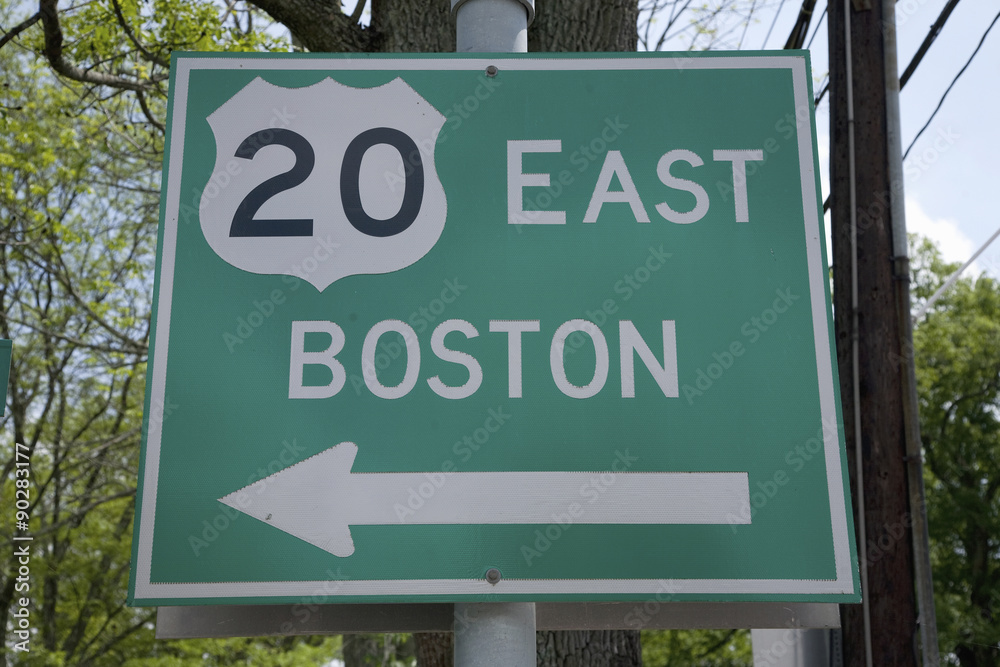 Route 20 road sign points East to Boston, MA