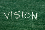 vision with white chalk on a blackboard.