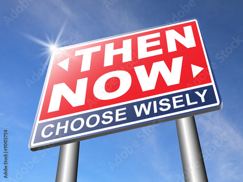 now or then sign