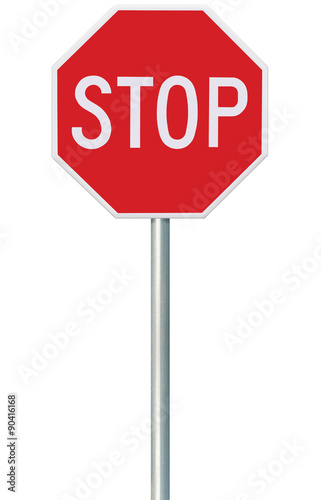 Red Stop Sign, Isolated Traffic Regulatory Warning Signage Octagon, White Octagonal Frame, Metallic Post, Large Detailed Vertical Closeup