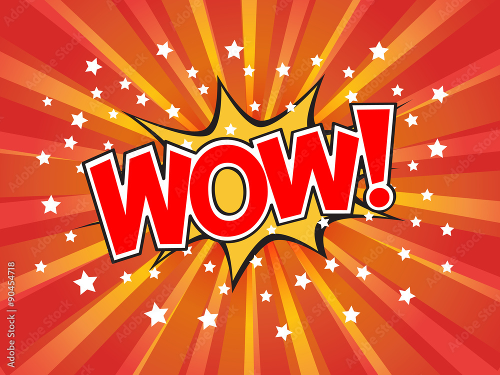WOW!, wording in comic speech bubble on burst background WOW!, wording in comic speech bubble on burst background