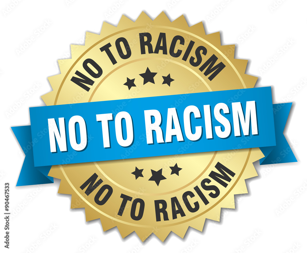 no to racism 3d gold badge with blue ribbon no to racism 3d gold badge with blue ribbon