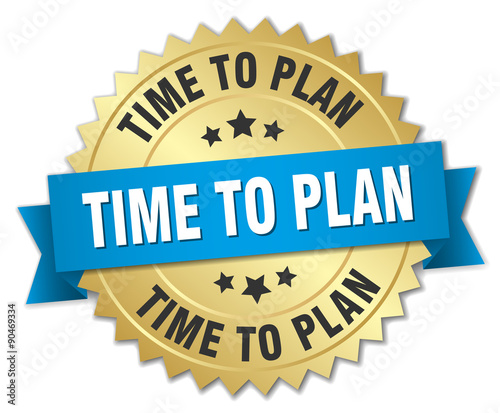 time to plan 3d gold badge with blue ribbon