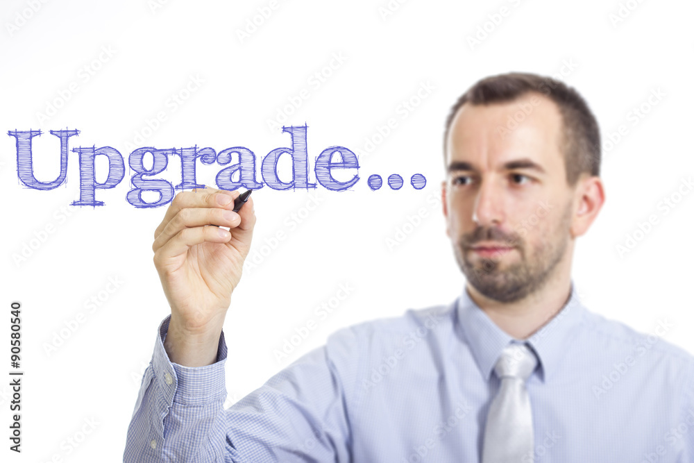 Upgrade… Upgrade…