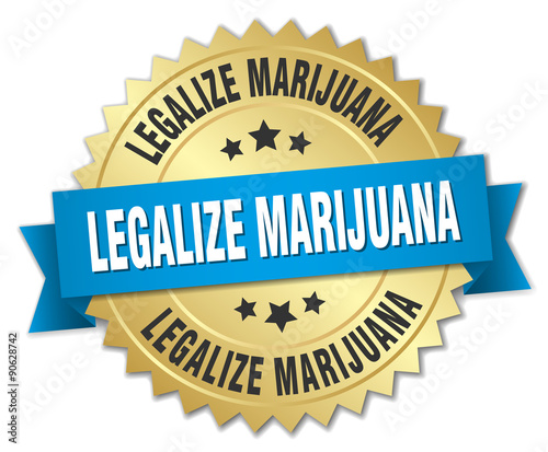 legalize marijuana 3d gold badge with blue ribbon